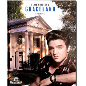 Elvis Presley's Graceland: The Official Guidebook Hardcover Edition