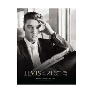 Elvis at 21 (Reissue): New York to Memphis Hardcover